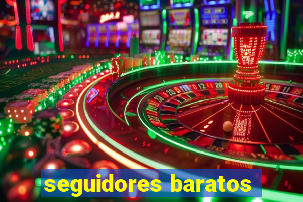 seguidores baratos